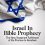 No, Current Events in Israel are Not Fulfilling Bible Prophecy – New Audiobook